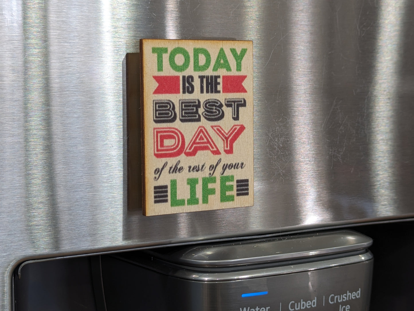 Today Is The Best Day