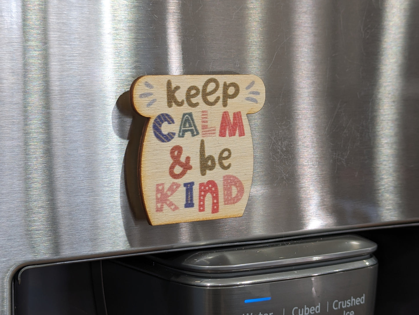 Keep Calm And Be Kind