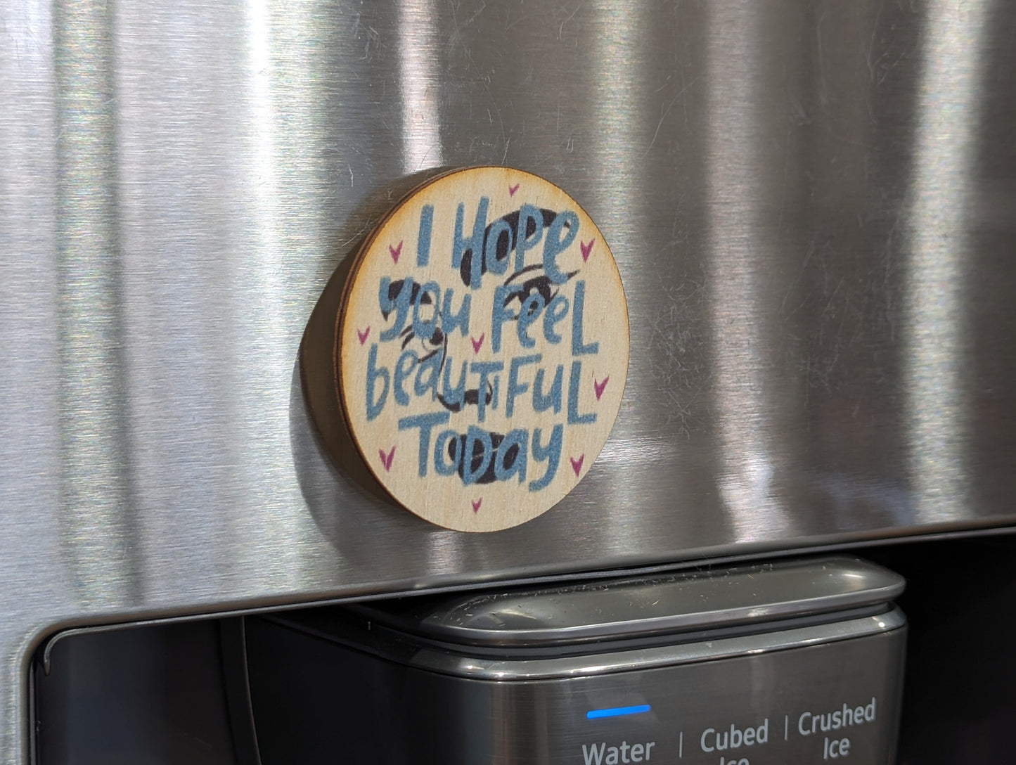 I Hope You Feel Beautiful Today