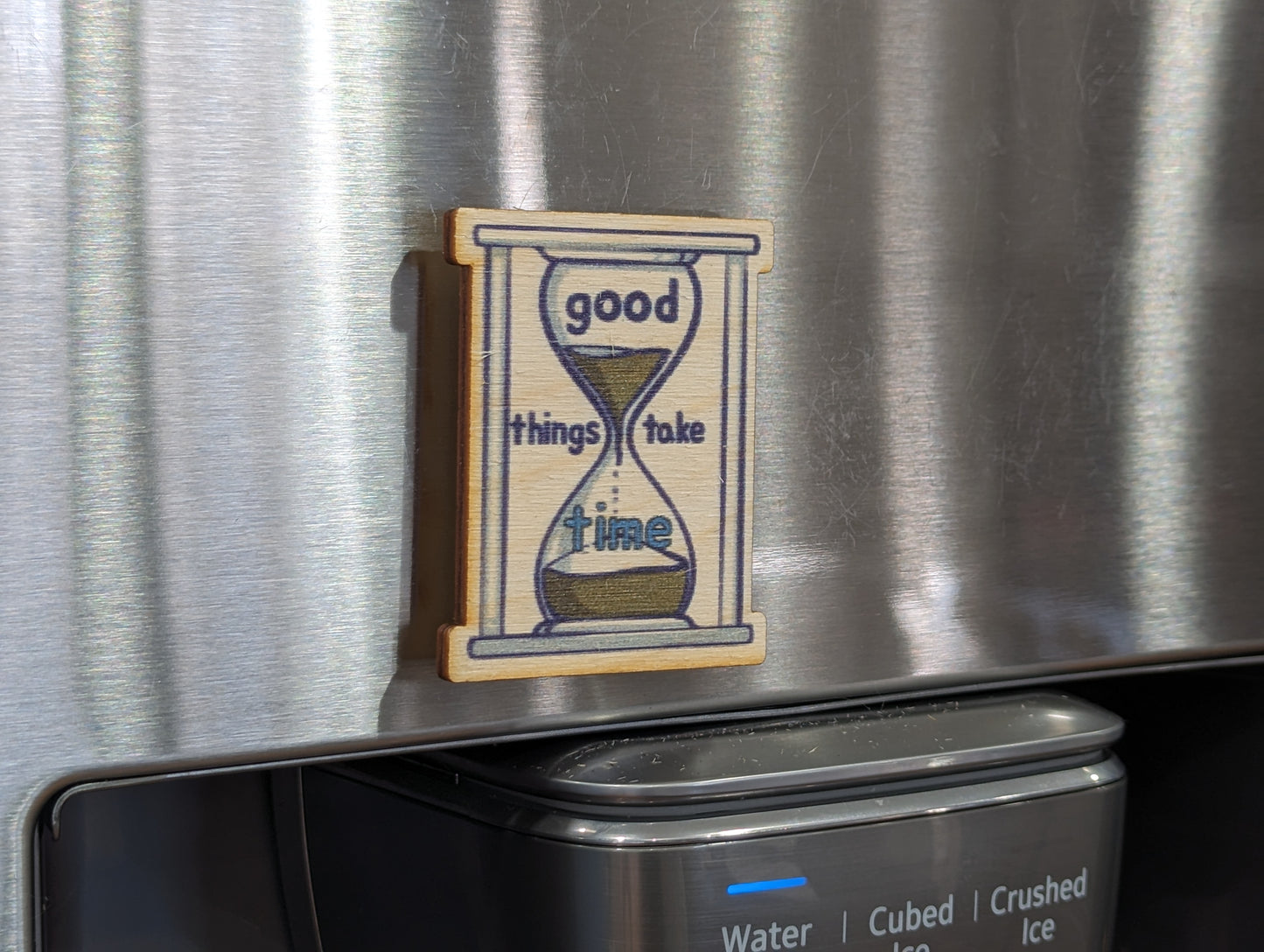 Good Things Take Time Hourglass