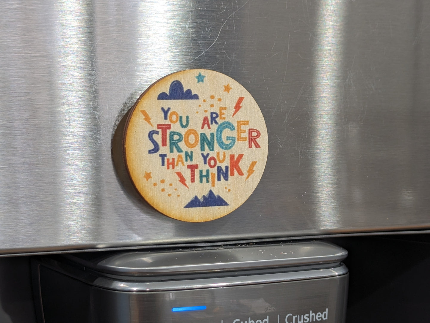 You Are Stronger Than You Think Round