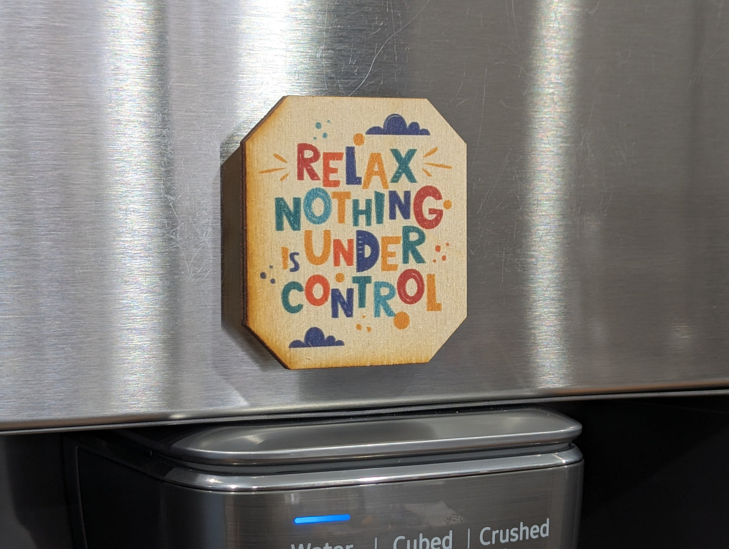 Relax, Nothing Is Under Control