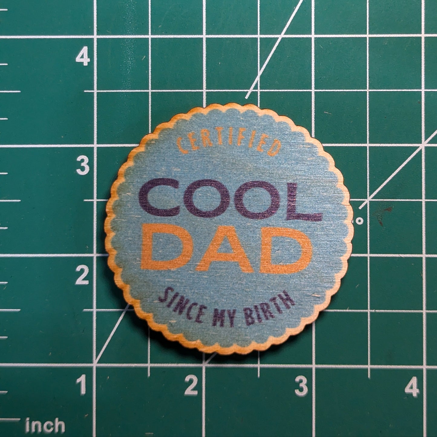 Certified Cool Dad Since My Birth