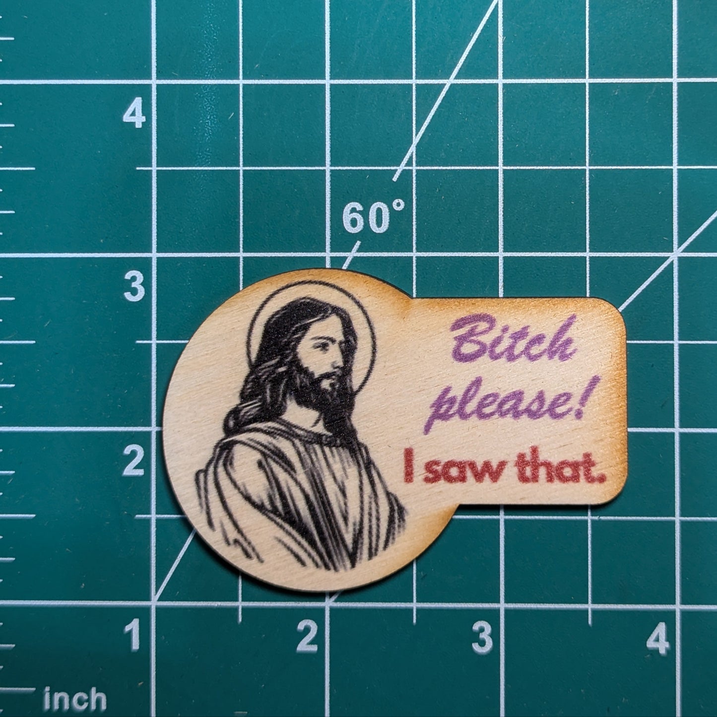 Bitch Please I Saw That