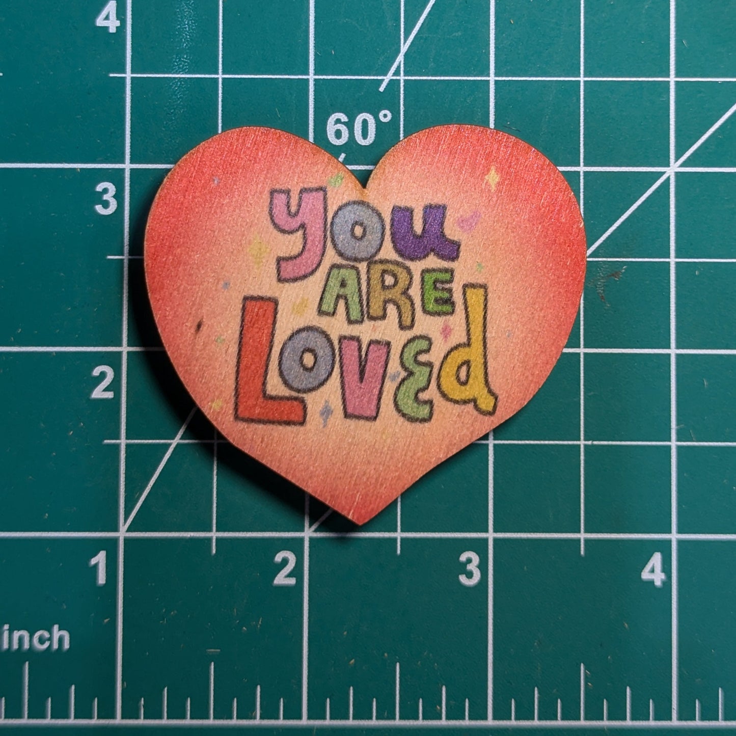 You Are Loved Heart Shape