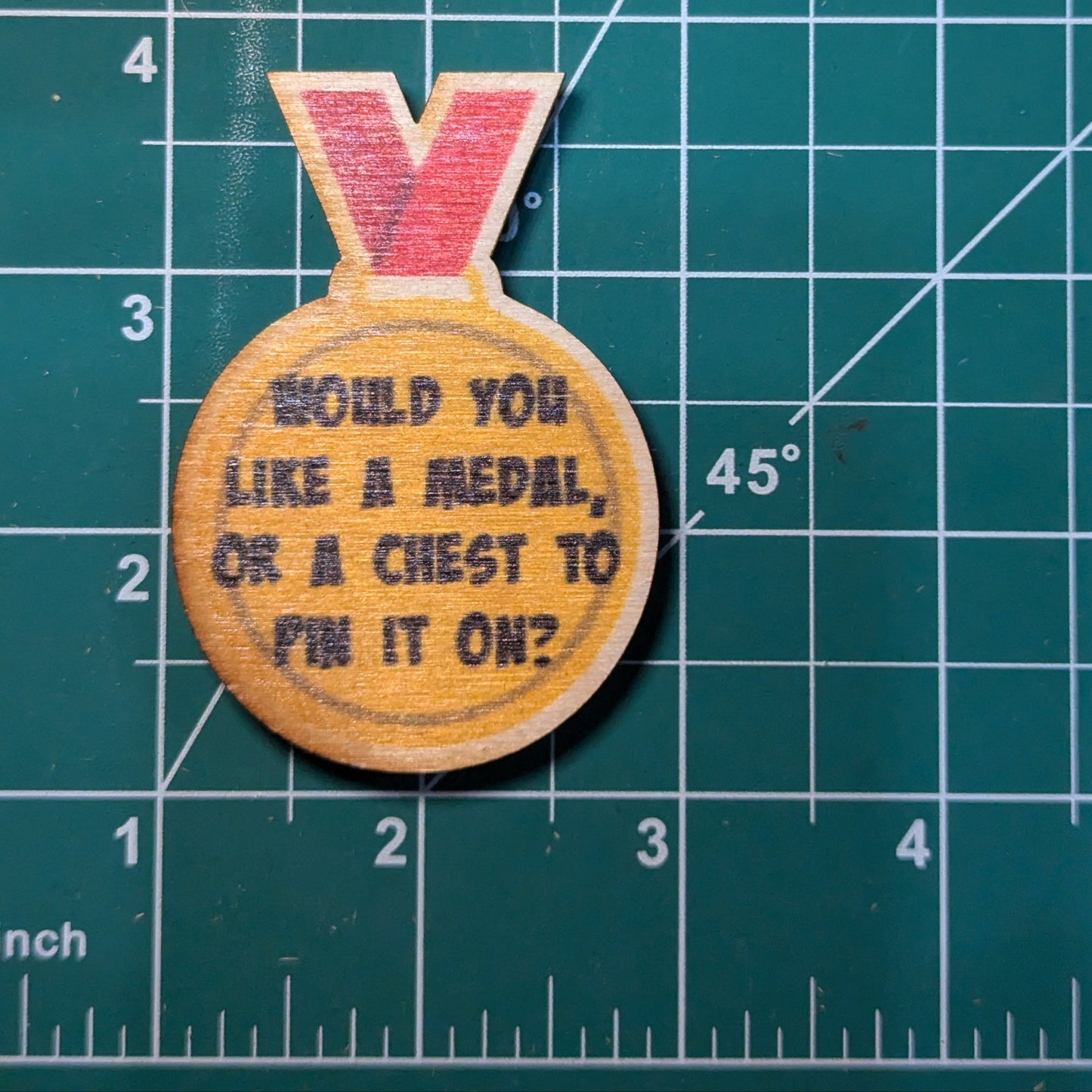 Would You Like A Medal