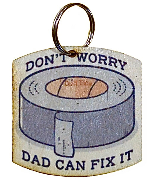 Don't Worry Dad Can Fix It