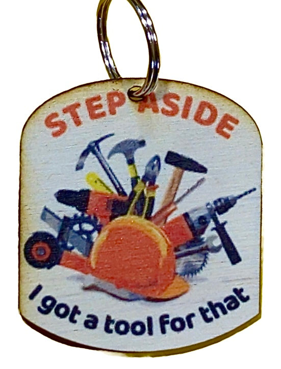 Step Aside I Got A Tool For That