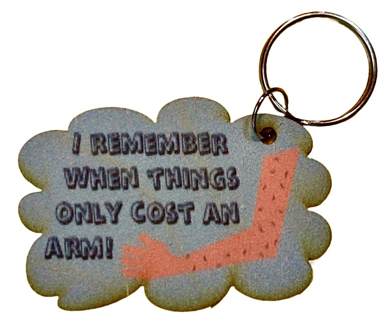 I Remember When Things Only Cost An Arm