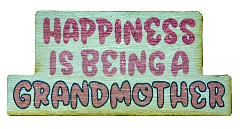 Happiness Is Being A Grandmother