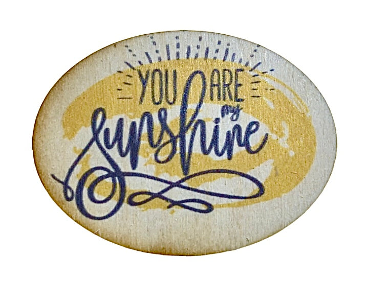 You Are My Sunshine Oval