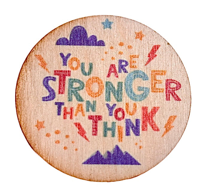 You Are Stronger Than You Think Round