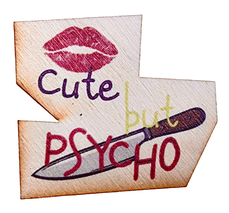 Cute But Psycho
