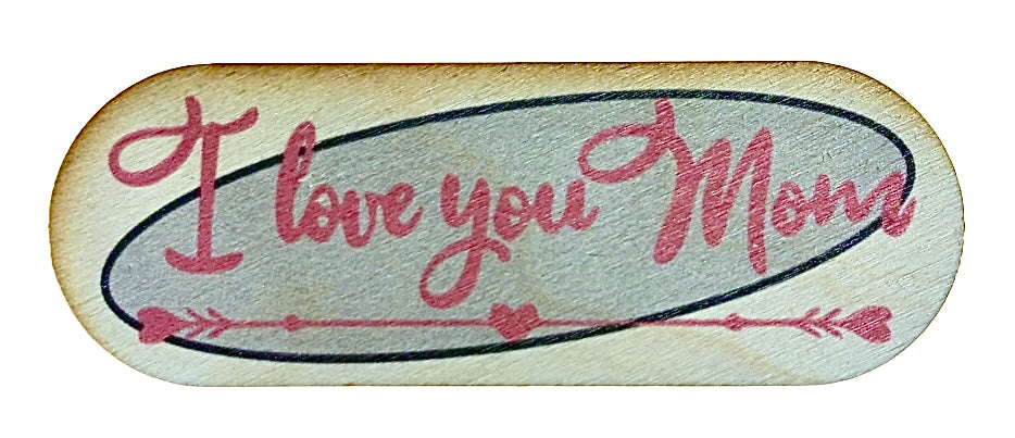 I Love You Mom Arrow