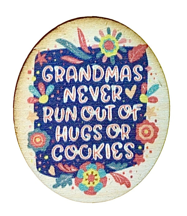Grandma's Never Run Out Of Hugs Or Cookies