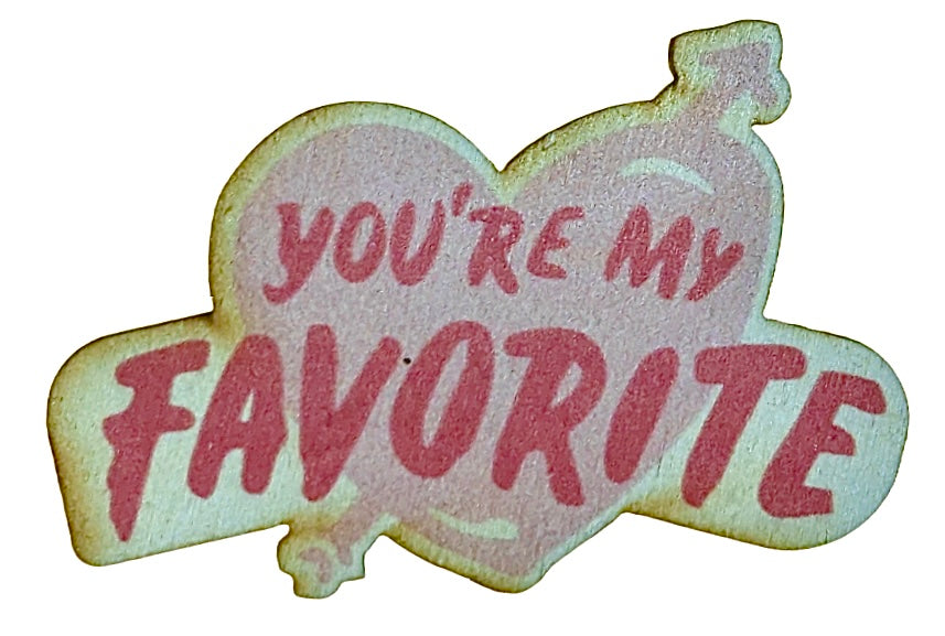 You're My Favorite