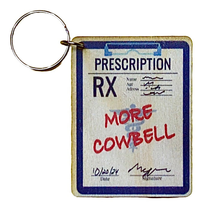 More Cowbell Prescription Pad