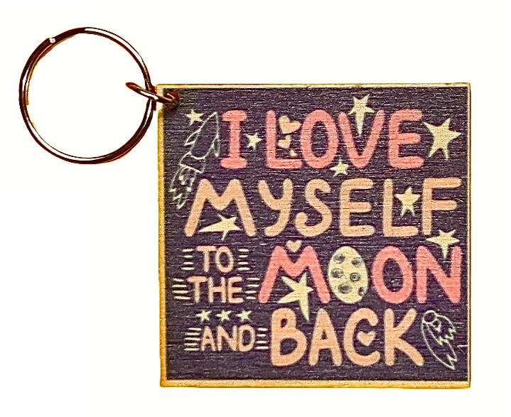 I Love Myself To The Moon And Back