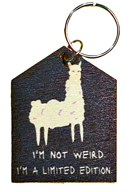 I'm Not Weird I'm Limited Edition