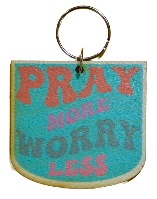 Pray More Worry Less