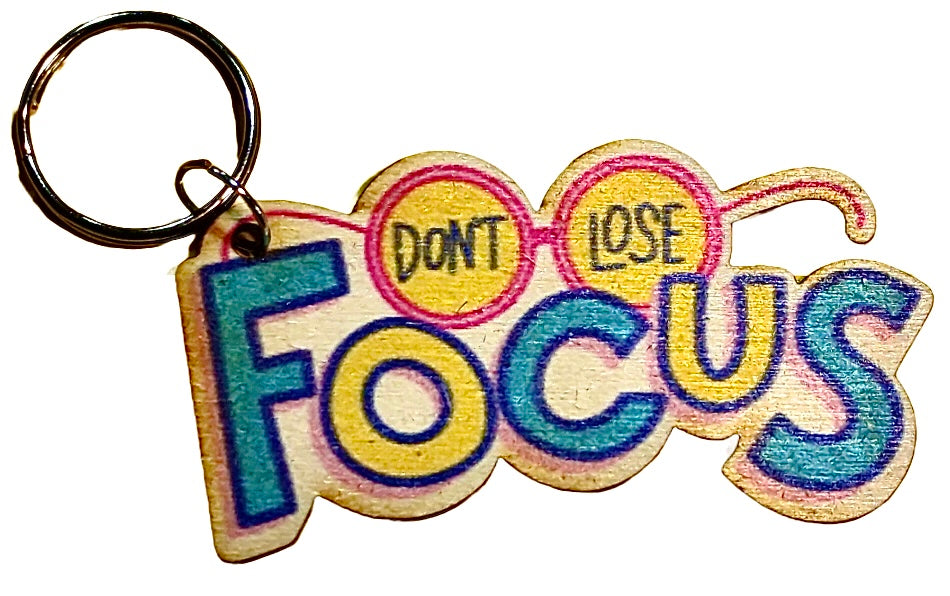 Don't Lose Focus