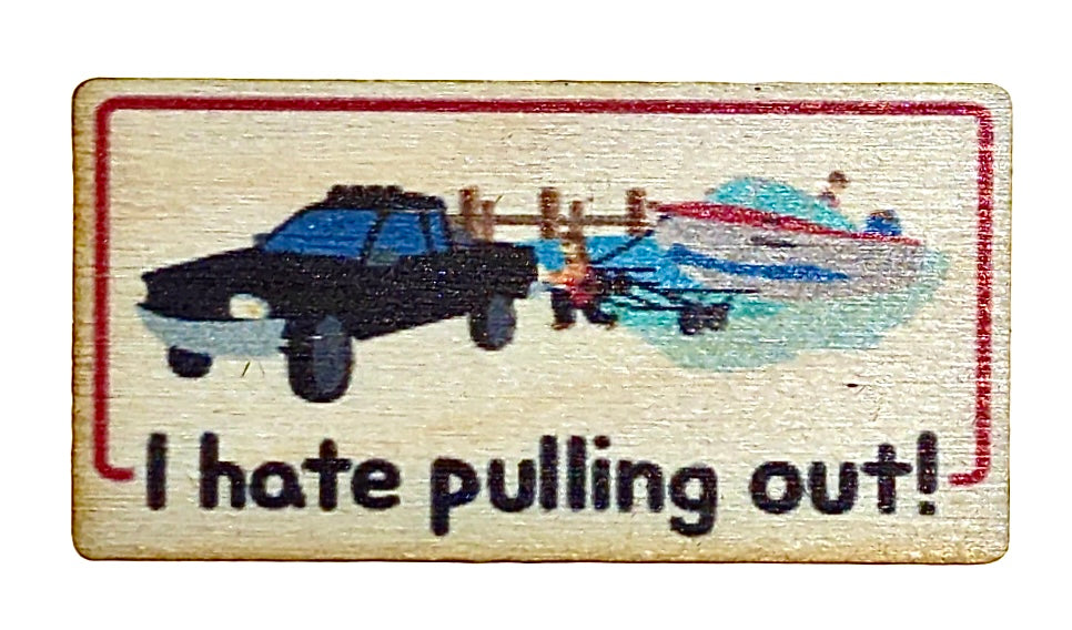 I Hate Pulling Out