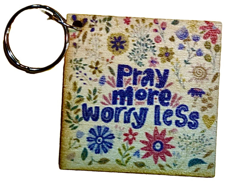 Pray More Worry Less Flowered Square