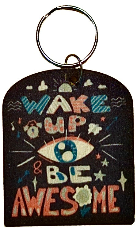 Wake Up And Be Awesome Black Bkgrd