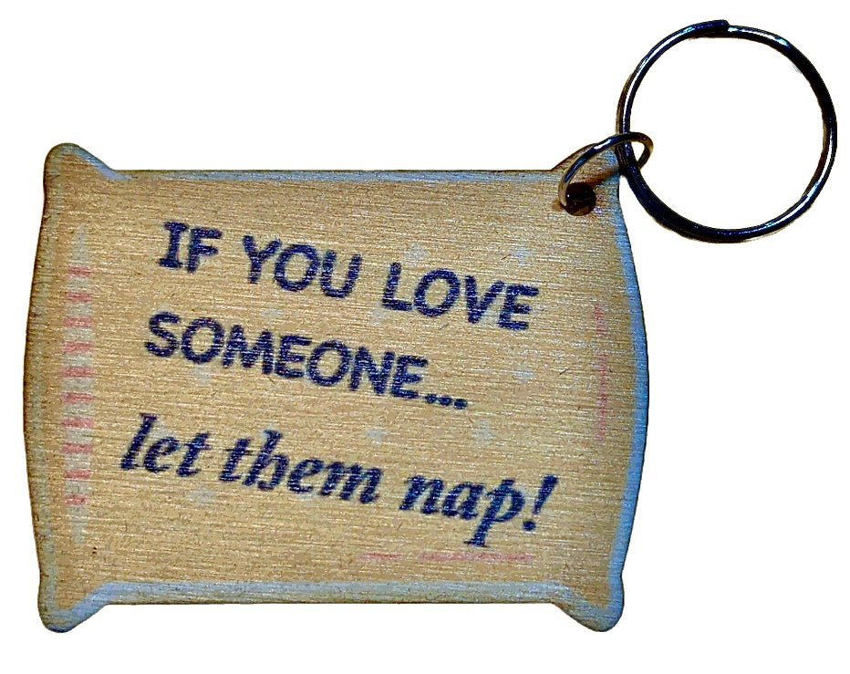 If You Love Someone Let Them Nap