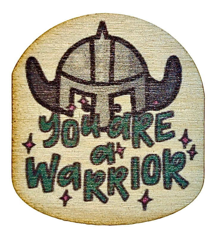 You Are A Warrior