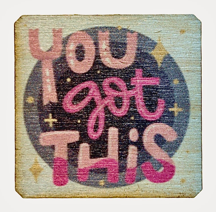You Got This Pink Square