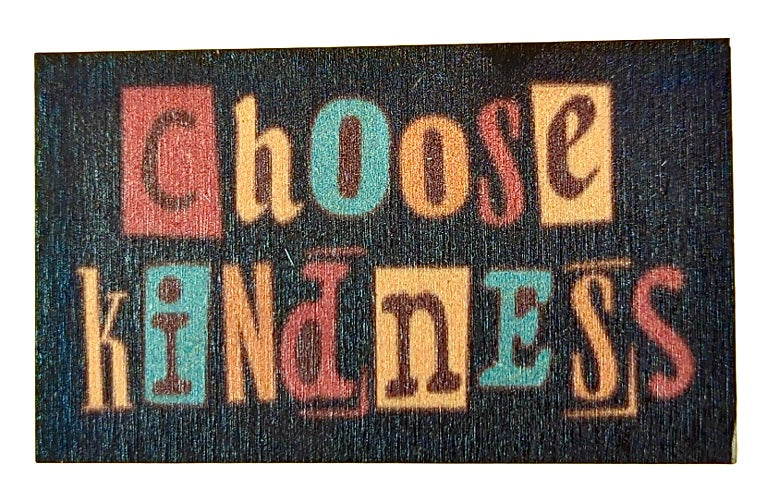 Choose Kindness