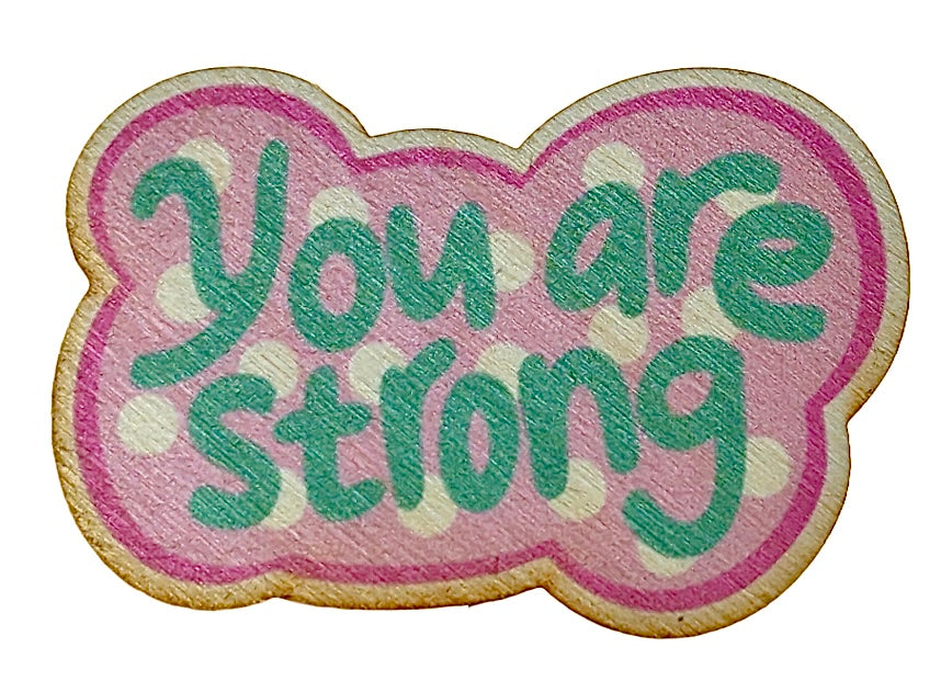 You Are Strong