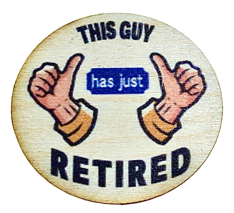 This Guy Has Just Retired