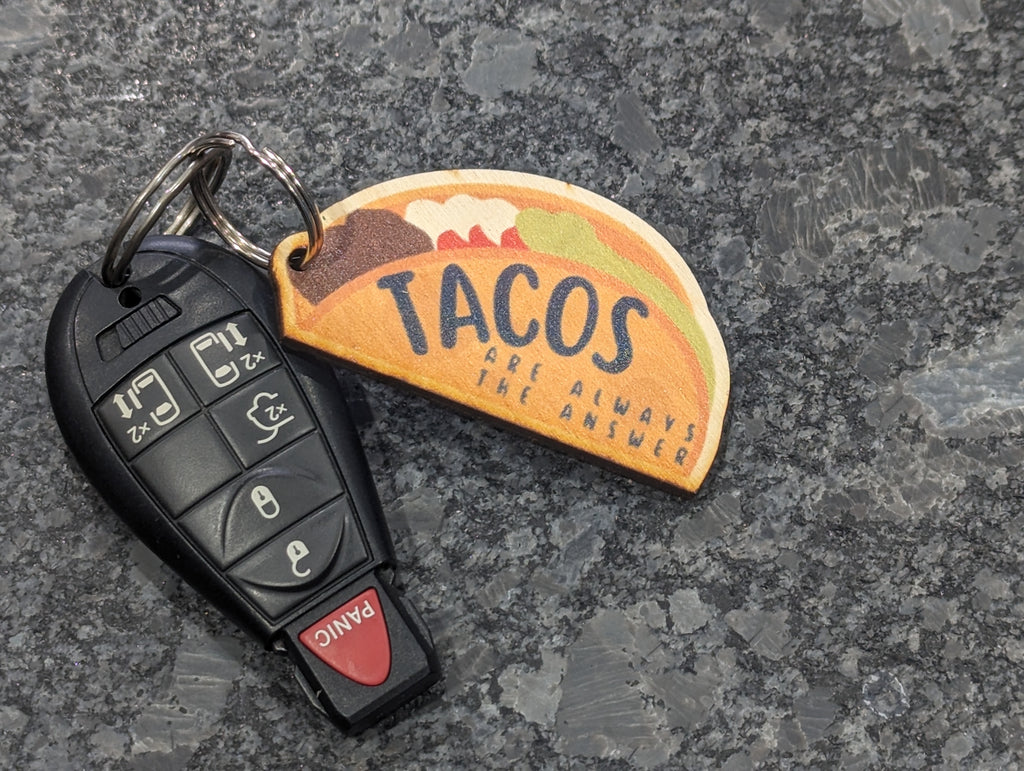 Tacos Are Always The Answer