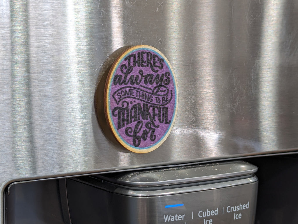 There's Always Something To Be Thankful For