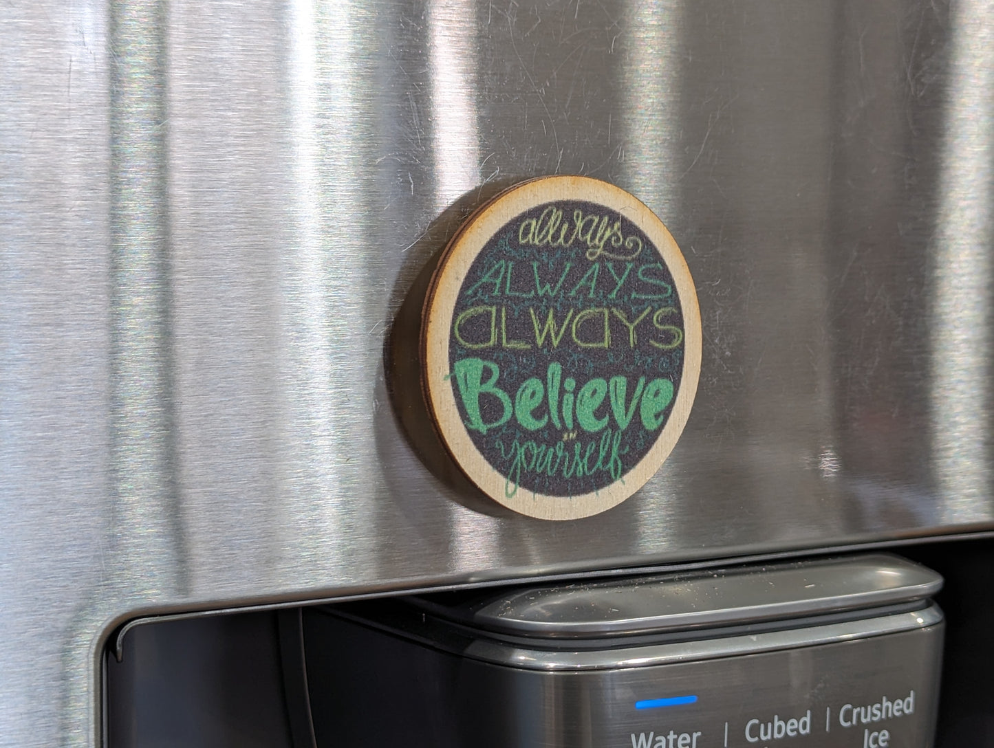 Always Always Always Believe In Yourself