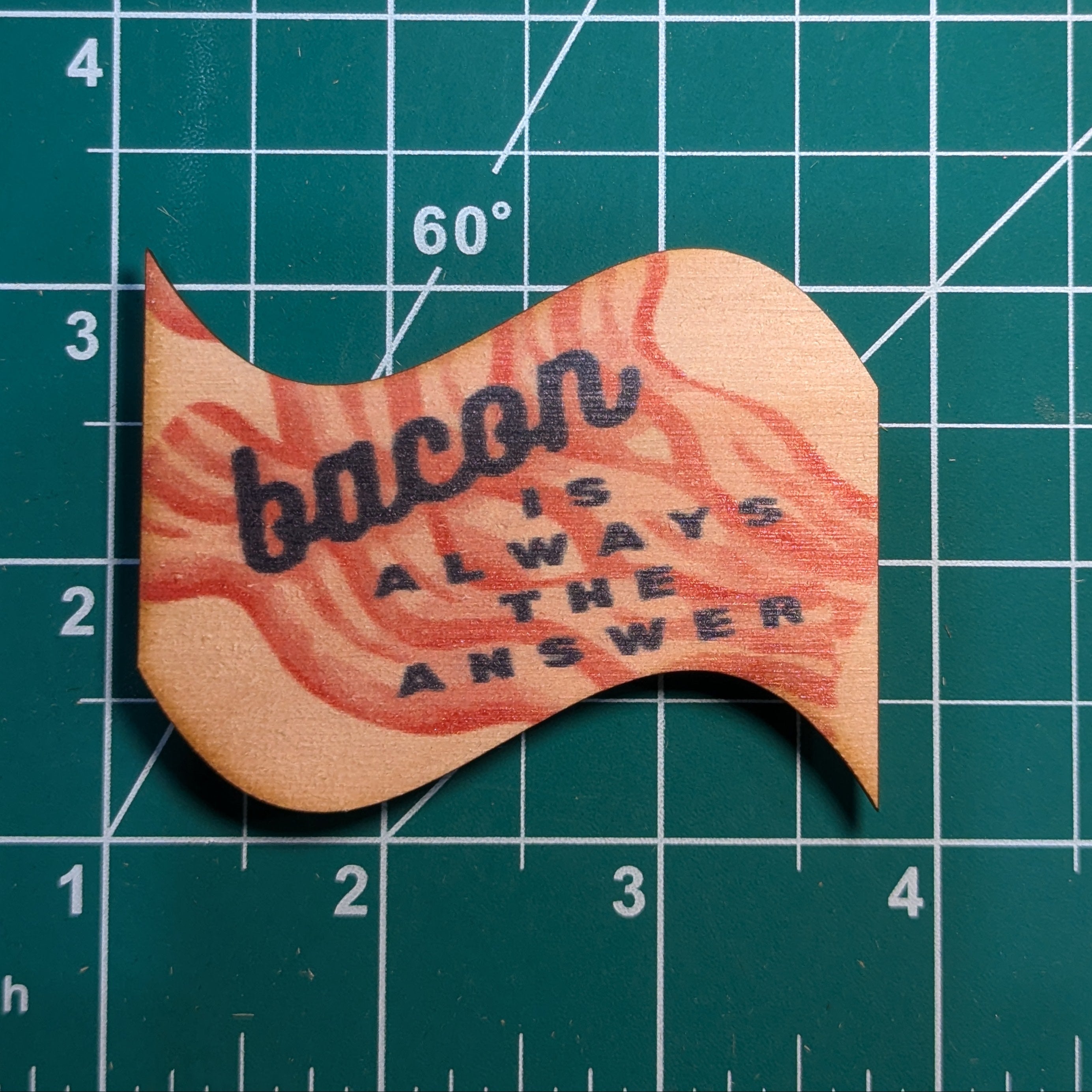 Bacon Is Always The Answer