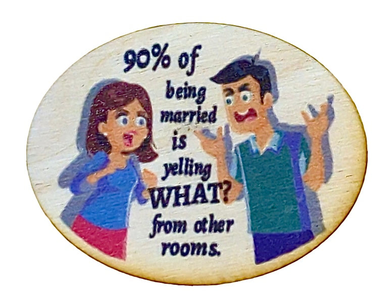 90% Of Being Married Is Yelling WHAT From Other Rooms
