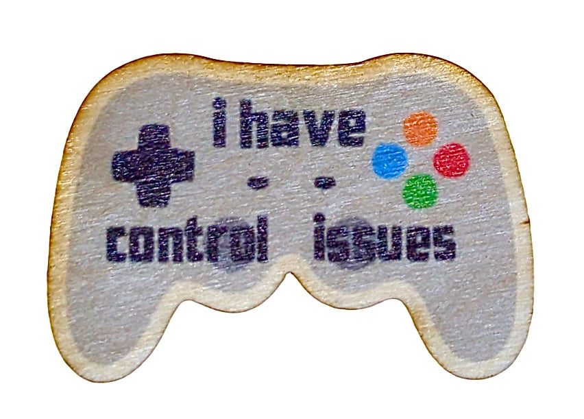 I Have Control Issues