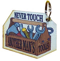 Never Touch Another Man's Tools
