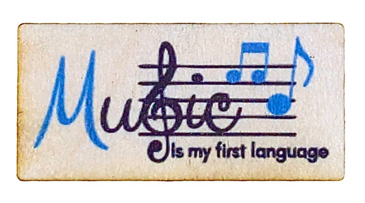 Music Is My First Language