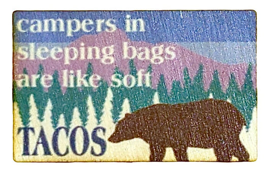 For Bears, Campers In Sleeping Bags Are Like Soft Tacos!