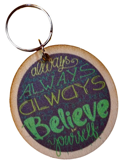 Always Always Always Believe In Yourself