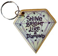Shine Bright Like A Diamond