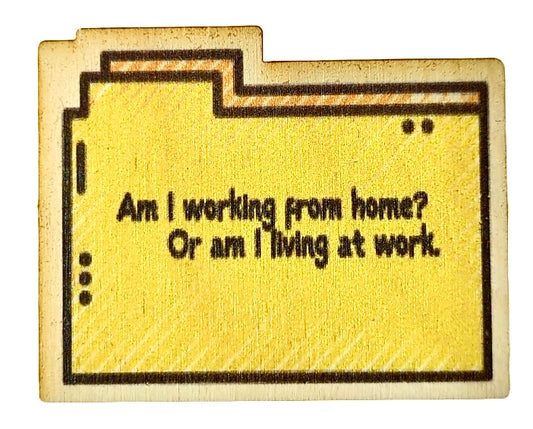 Am I Working From Home Or Living At Work