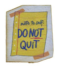 Note To Self Do Not Quit