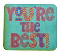You're The Best Green Square