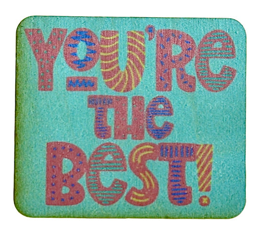 You're The Best Green Square