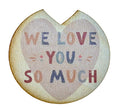 We Love You So Much